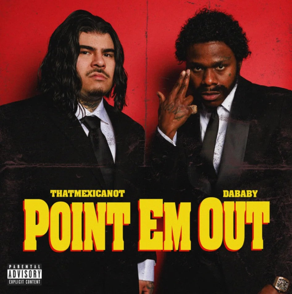 That Mexican OT & Da Baby - Point Em Out Album Cover with two men in suits with 'Point Em Out' text on a red background