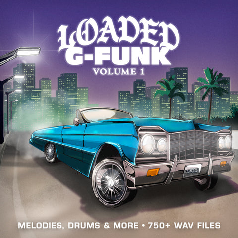 Loaded G-Funk Vol. 1 Sample Pack & Drum Kit